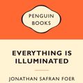 Cover Art for 9780141037325, Everything is Illuminated: Popular Penguins by Jonathan Safran Foer