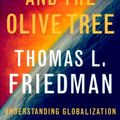 Cover Art for 9780385720151, The Lexus and the Olive Tree: Understanding Globalization by Thomas L. Friedman