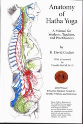 Cover Art for 9780970700612, The Anatomy of Hatha Yoga by H.David Coulter