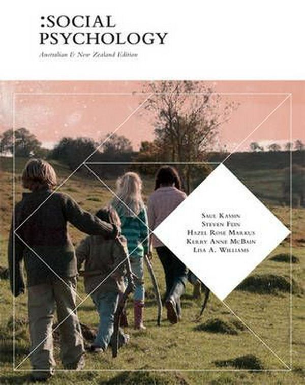 Cover Art for 9780170254298, Social Psychology with Student Resource Access 12 MonthsAustralian and New Zealand Edition by Saul Kassin, Steven Fein, Hazel Rose Markus