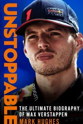 Cover Art for 9781472299086, Max Verstappen: A New Era: The Ultimate Biography of the F1 Sensation by Mark Hughes