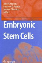 Cover Art for 9781402059827, Embryonic Stem Cells by John R. W. Masters