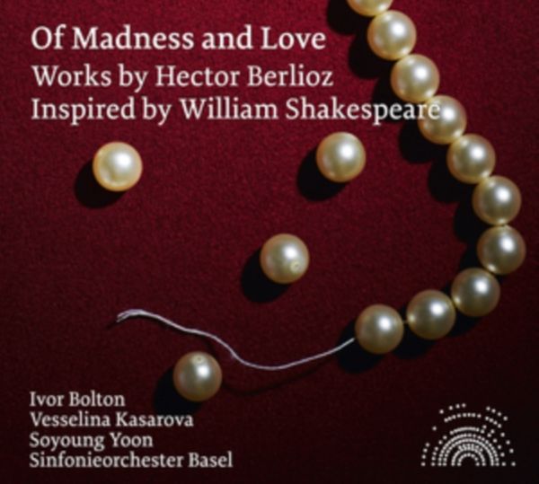Cover Art for 4260313810086, Of Madness & Love - Orchestral Works By Hector by Unknown