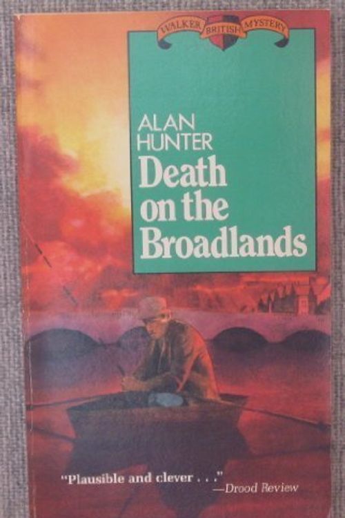 Cover Art for 9780802731562, Death on the Broadlands by Alan Hunter