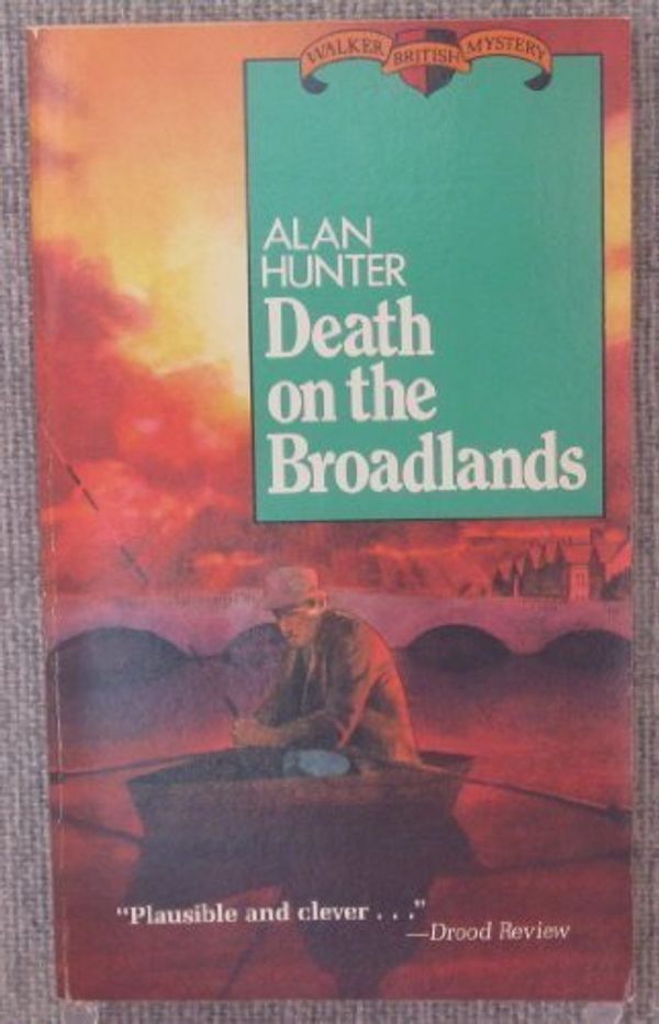 Cover Art for 9780802731562, Death on the Broadlands by Alan Hunter