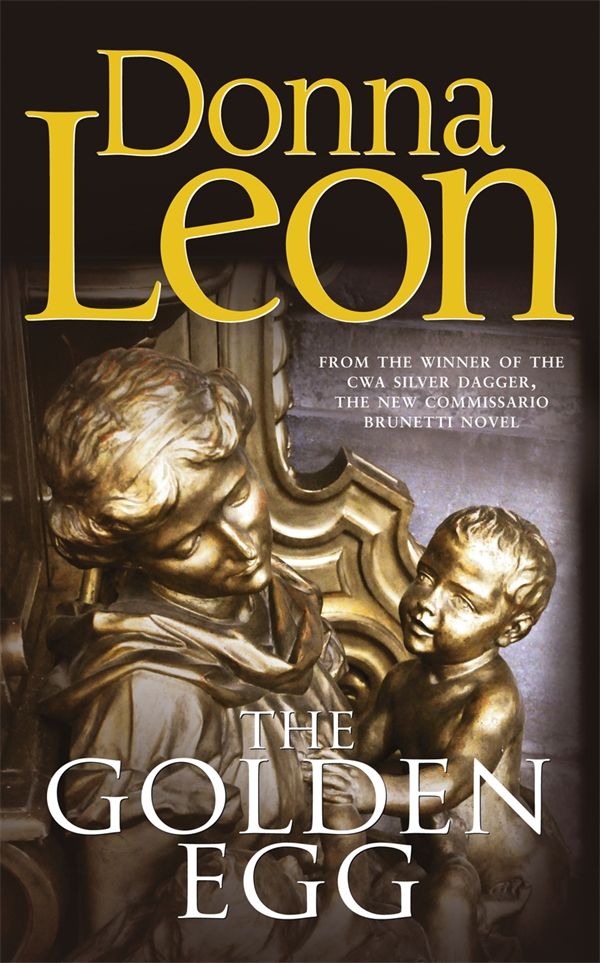 Cover Art for 9780434022526, The Golden Egg by Donna Leon