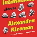 Cover Art for 9780062388704, Intimations by Kleeman, Alexandra
