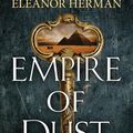 Cover Art for 9781489210937, EMPIRE OF DUSTBlood of Gods and Royals by Eleanor Herman