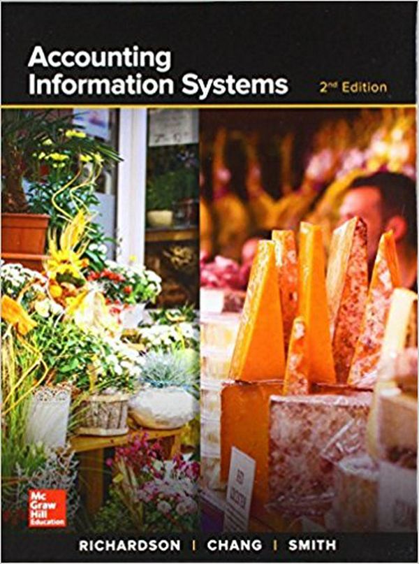 Cover Art for 9781260153156, Accounting Information Systems by Richardson Professor, Vernon, Chang Vern Odmark Professor of Accountancy, Chengyee Janie, Smith Professor, Rod E.