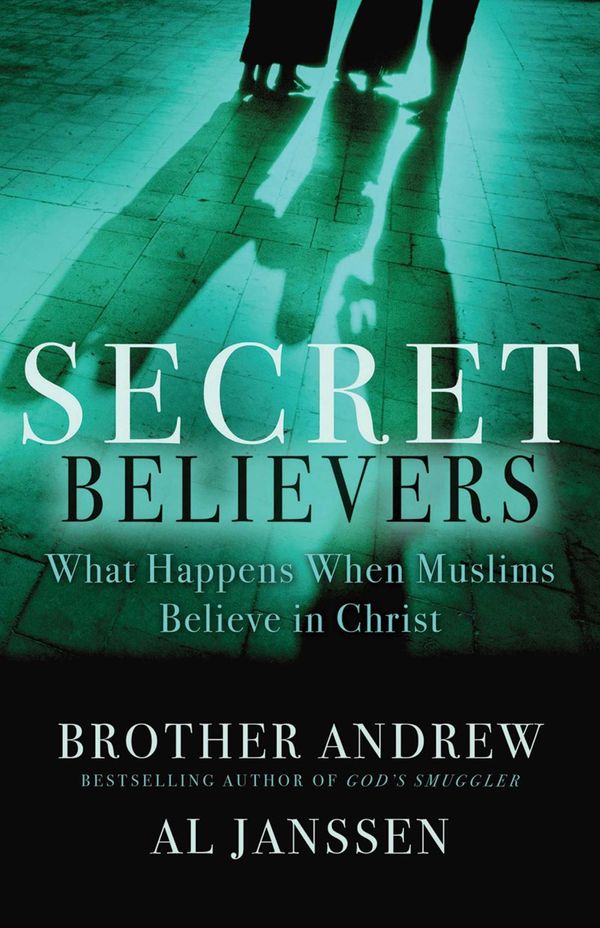Cover Art for 9780800732646, Secret Believers by Brother Andrew, Al Janssen