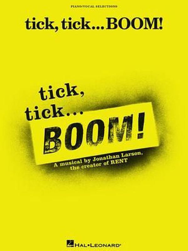 Cover Art for 9780634041693, Tick, Tick ... Boom! by Jonathan Larson