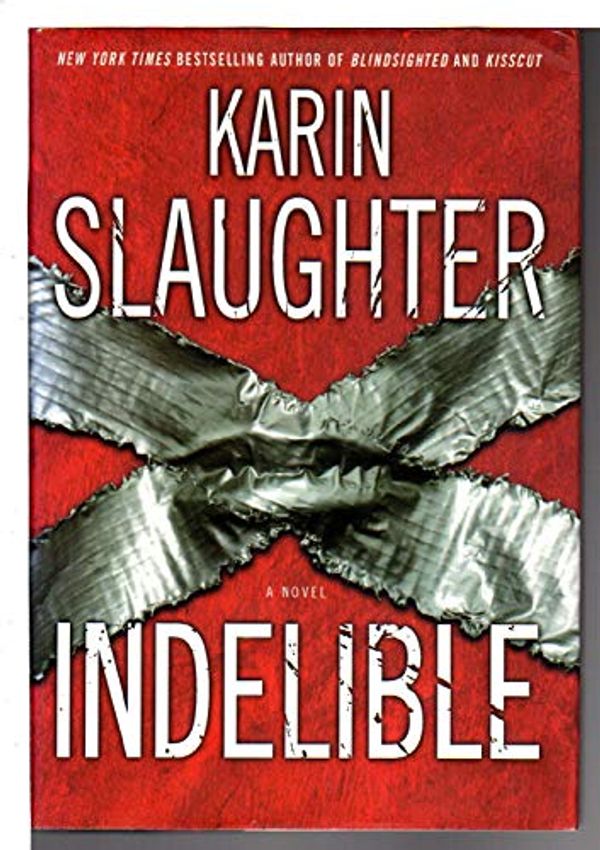 Cover Art for 9781844133710, Indelible by Karin Slaughter