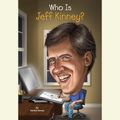 Cover Art for 9780735205550, Who Is Jeff Kinney? by Patrick Kinney