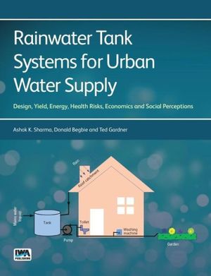 Cover Art for 9781780405353, Rainwater Tank Systems for Urban Water Supply by Ashok K. Sharma