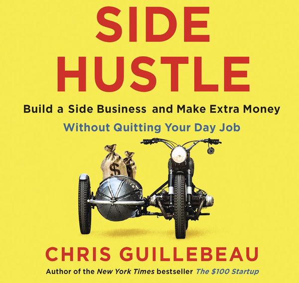 Cover Art for 9781509870882, Side Hustle by Chris Guillebeau