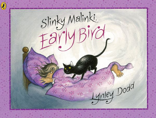 Cover Art for 9780143505914, Slinky Malinki, Early Bird by Lynley Dodd