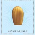 Cover Art for 9780547085906, Proust Was a Neuroscientist by Jonah Lehrer