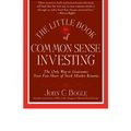 Cover Art for 9780470580912, The Little Book of Common Sense Investing: The Only Way to Guarantee Your Fair Share of Stock Market Returns (Little Books. Big Profits) by John C. Bogle