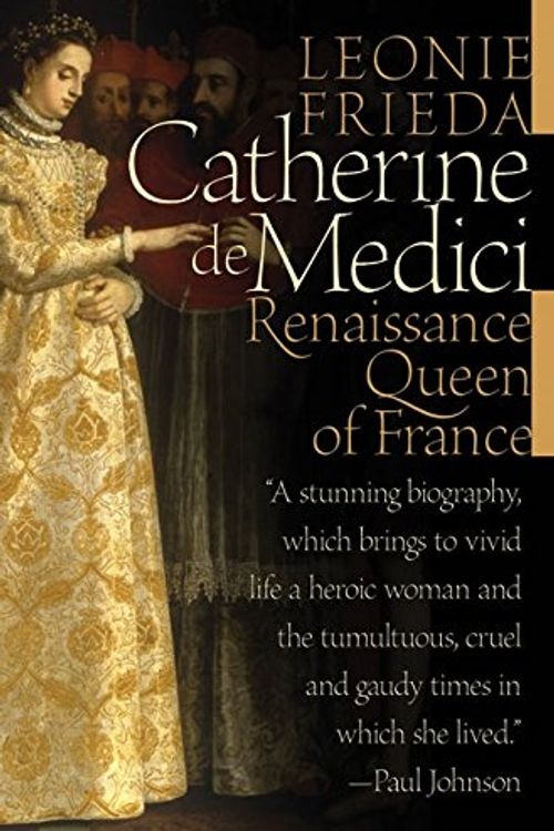 Cover Art for 9780060744922, Catherine de Medici by Leonie Frieda