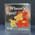 Cover Art for 9780723254133, Where's Spot? (Spot the Dog) by Eric Hill