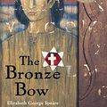 Cover Art for 0046442137195, The Bronze Bow by Elizabeth George Speare