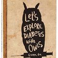 Cover Art for 9780316247849, Let's Explore Diabetes with Owls by David Sedaris