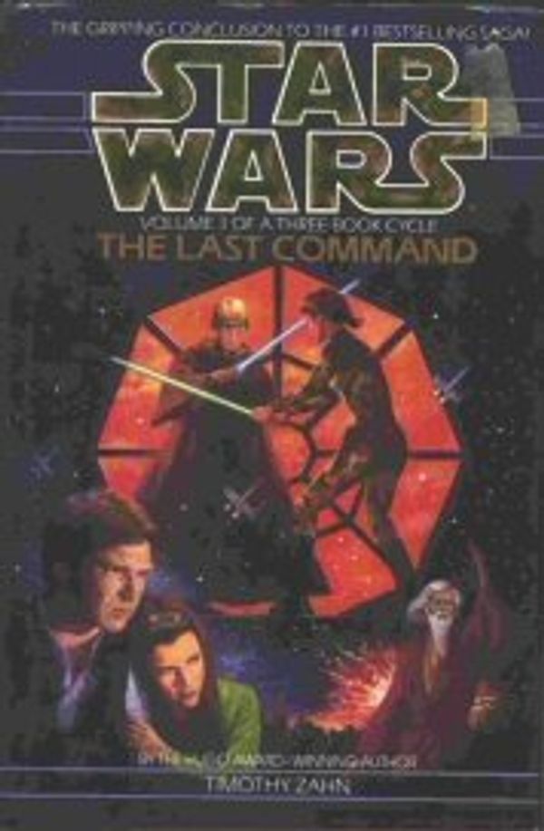 Cover Art for 9780553095005, Star Wars: The Last Command by Timothy Zahn