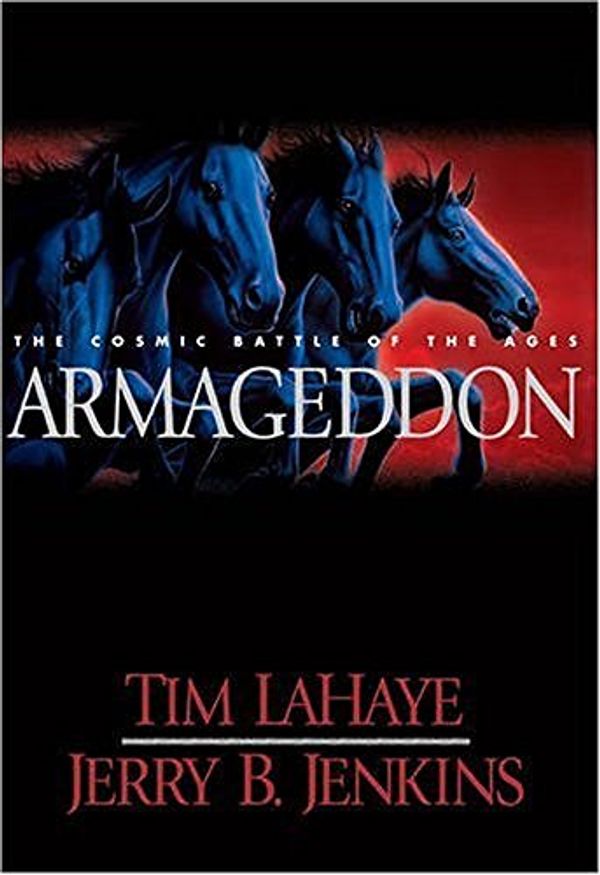 Cover Art for 9780842332347, Armageddon by Jerry B. Jenkins, Tim La Haye, Tim F. LaHaye