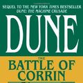 Cover Art for 9780765301598, The Battle of Corrin (Legends of Dune, Book 3) by Brian Herbert, Kevin J. Anderson