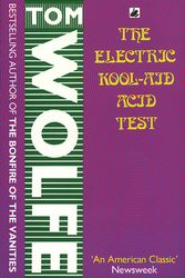 Cover Art for 9780552993661, The Electric Kool-Aid Acid Test by Tom Wolfe