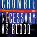 Cover Art for 9780061939624, Necessary as Blood by Deborah Crombie