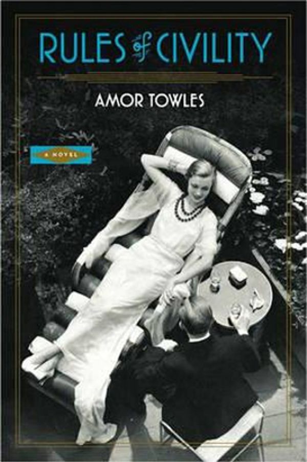 Cover Art for 9780670022694, Rules of Civility by Amor Towles