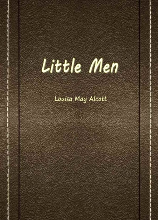 Cover Art for 9787999104902, Little Men by Louisa May Alcott