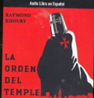 Cover Art for 9781933499086, La Orden del Temple by Raymond Khoury