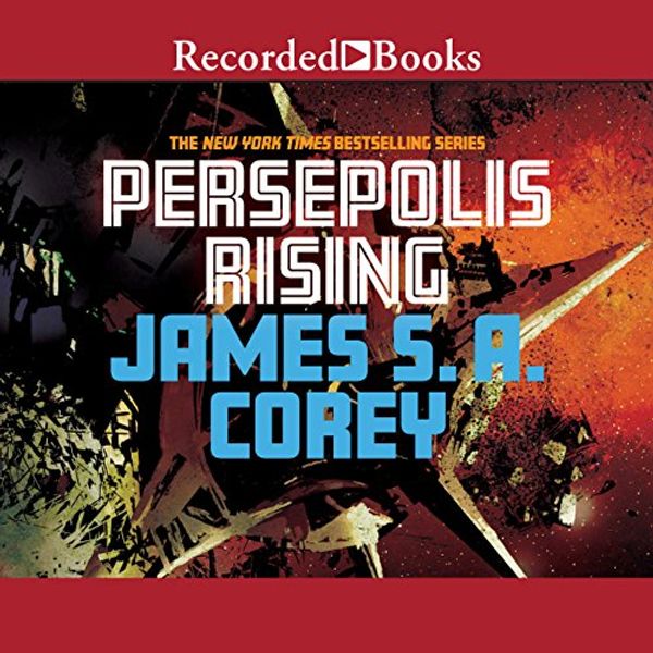 Cover Art for B074XK7YWT, Persepolis Rising by James S. A. Corey