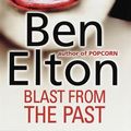 Cover Art for 9780593044148, Blast from the Past by Ben Elton