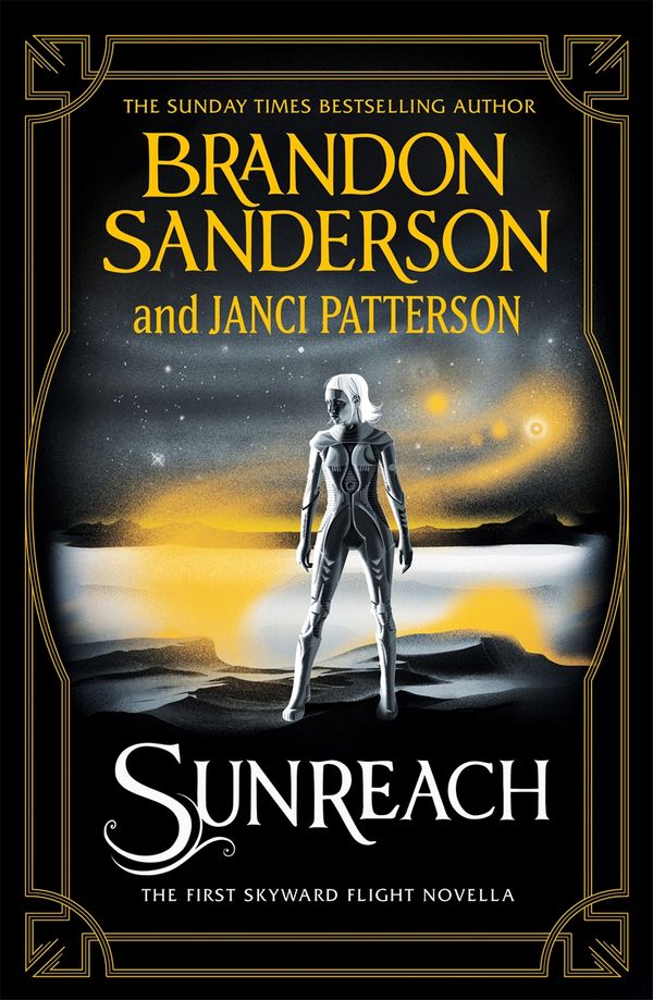 Cover Art for 9781399602174, Sunreach by Brandon Sanderson, Janci Patterson