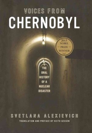 Cover Art for 9781564784018, Voices from Chernobyl by Svetlana Alexievich
