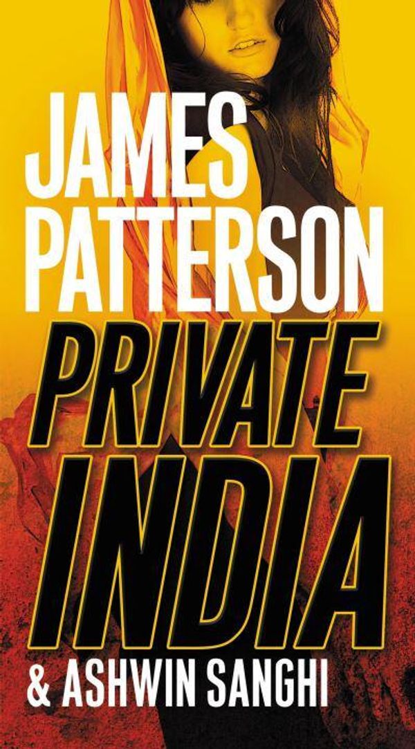 Cover Art for 9781455560844, Private India: City on Fire by James Patterson, Ashwin Sanghi