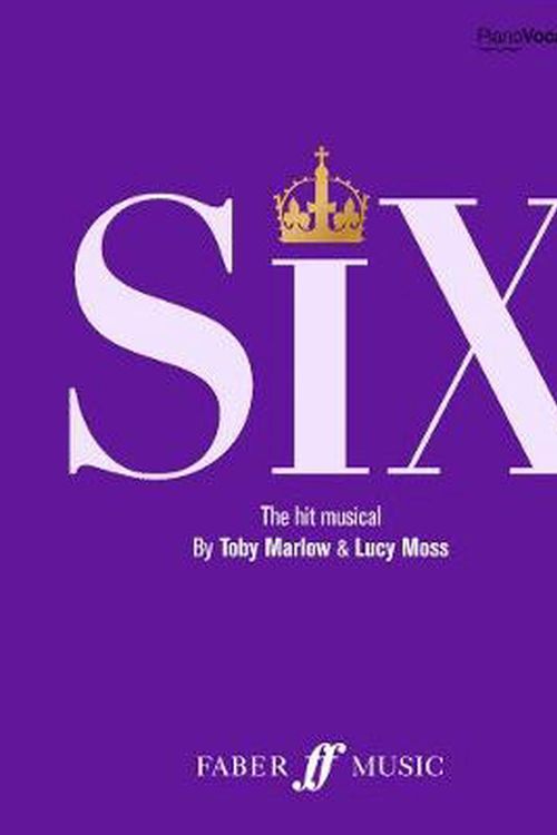 Cover Art for 9780571541515, Six: The Musical Songbook (Piano/Voice/Guitar) by Toby Marlow, Lucy Moss