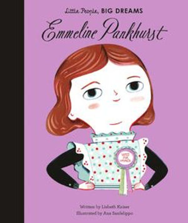 Cover Art for 9781786031754, Emmeline Pankhurst by Lisbeth Kaiser