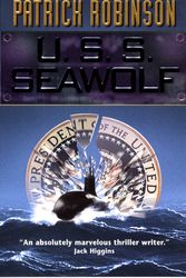 Cover Art for 9780061030659, U.S.S. Seawolf by Patrick Robinson