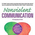 Cover Art for B08HQVMMCS, Nonviolent Communication: A Language of Life: Life-Changing Tools for Healthy Relationships (Nonviolent Communication Guides) by Marshall B. Rosenberg, Deepak Chopra