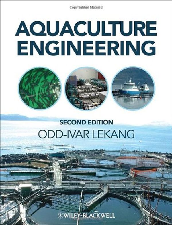 Cover Art for 9780470670859, Aquaculture Engineering by Odd-Ivar Lekang