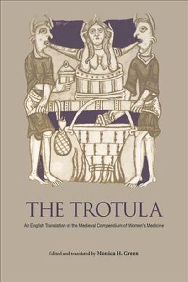 Cover Art for 9780812218084, The Trotula by Monica H. Green
