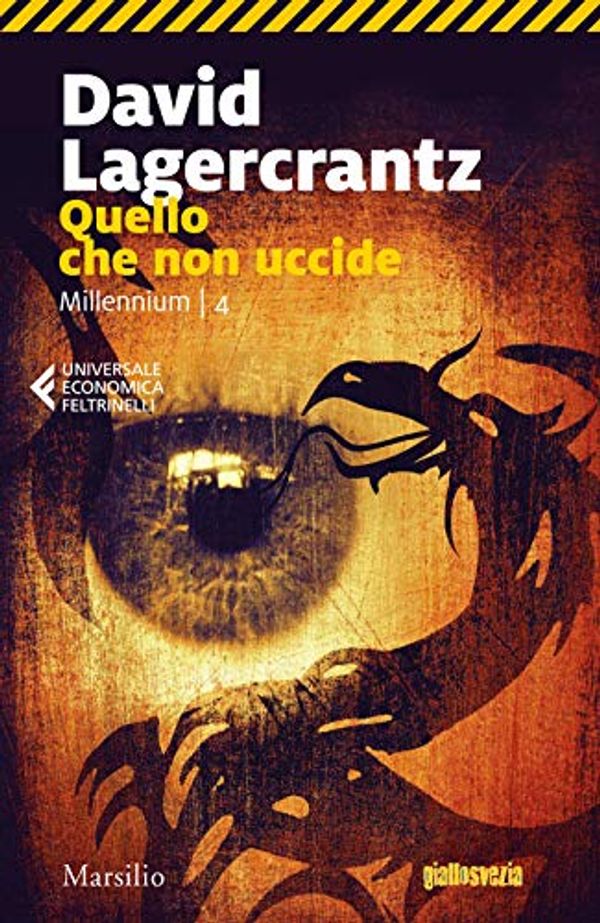 Cover Art for 9788829701995, Quello che non uccide. Millennium: 4 by David Lagercrantz