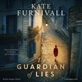 Cover Art for 9781471180873, The Guardian of Lies by Kate Furnivall