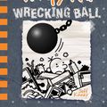 Cover Art for 9781683356950, Diary of a Wimpy Kid: Wrecking Ball by Jeff Kinney
