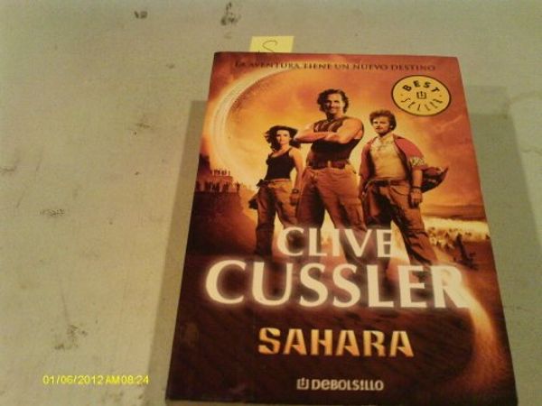 Cover Art for 9780307209610, Sahara by Clive Cussler