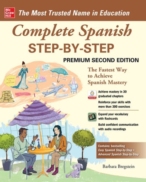 Cover Art for 9781260463149, Complete Spanish Step-by-Step, Premium Second Edition by Barbara Bregstein